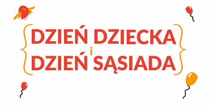 Dzień Dziecka i Sąsiada